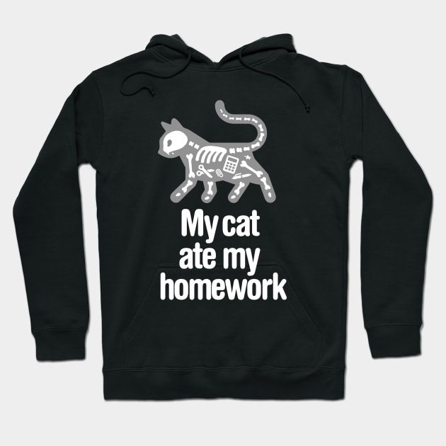 My cat ate my homework funny back to school student Hoodie by LaundryFactory